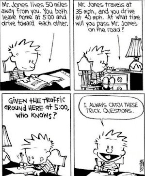 Calvin from Calvin and Hobbes comic strip solving a math problem about Mr. Jones' travel time, humorously commenting on tricky word problems